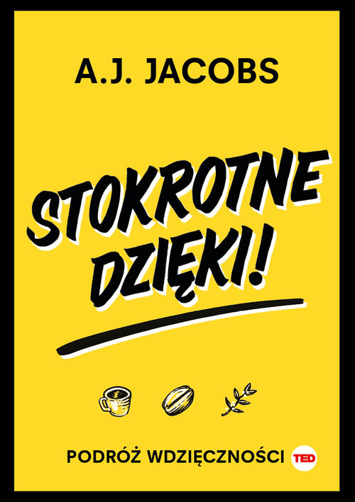 okładka Stokrotne dzięki. Podróż wdzięczności książka | A.J. Jacobs