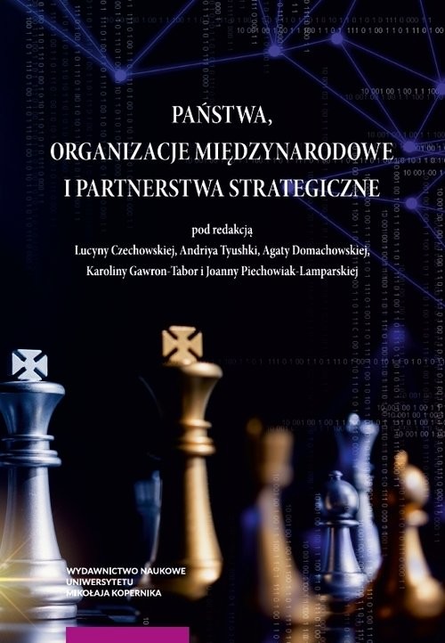 okładka Państwa organizacje międzynarodowe i partnerstwa strategiczne książka