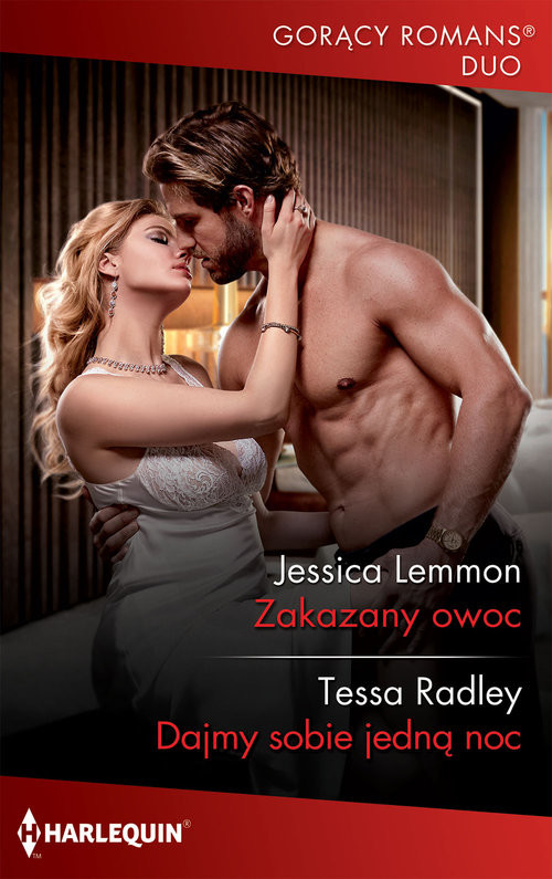 okładka Zakazany owoc Dajmy sobie jedną noc książka | Jessica Lemmon, Tessa Radley