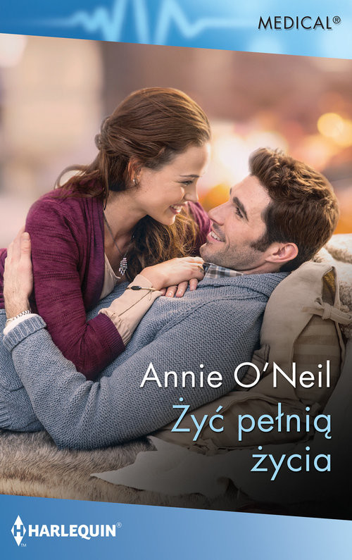 okładka Żyć pełnią życia książka | Annie O’Neil