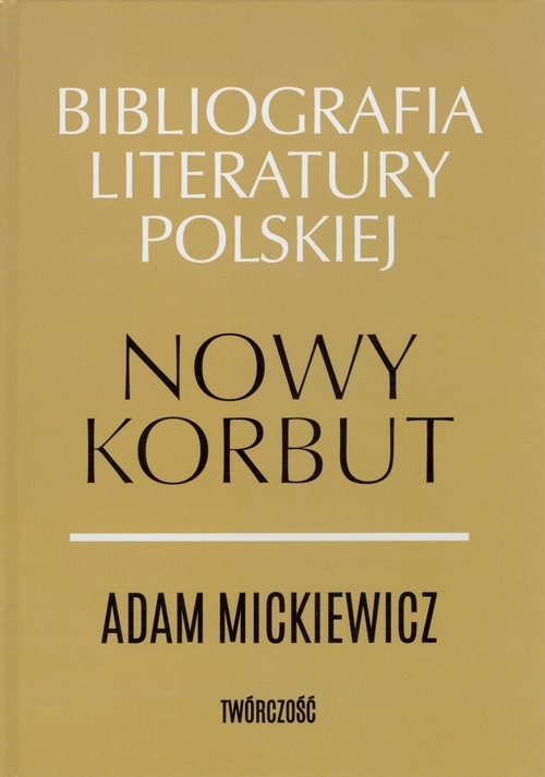 okładka Nowy Korbut Adam Mickiewicz Twórczość książka