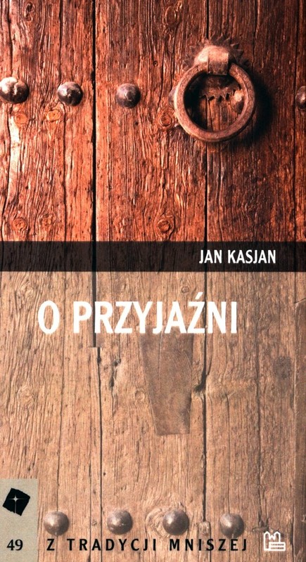 okładka O przyjaźni książka | Kasjan Jan