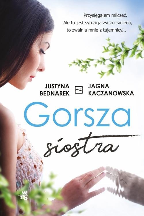 okładka Gorsza siostra książka | Justyna Bednarek
