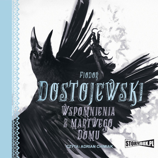 okładka Wspomnienia z martwego domu audiobook | MP3 | Fiodor Dostojewski