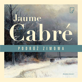 okładka Podróż zimowa audiobook | MP3 | Jaume Cabré
