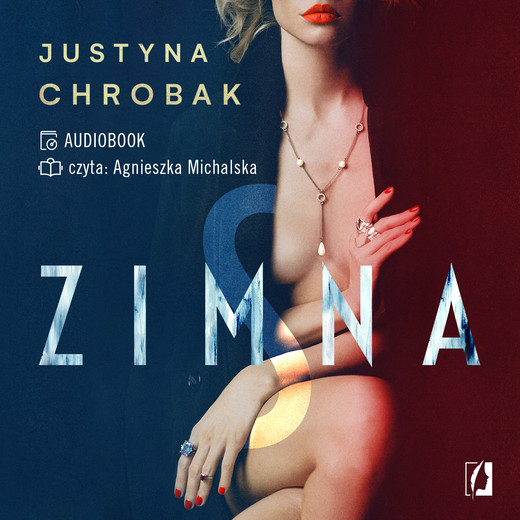 okładka Zimna S audiobook | MP3 | Justyna Chrobak