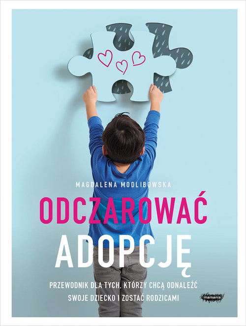 okładka Odczarować adopcję książka | Modlibowska Magdalena
