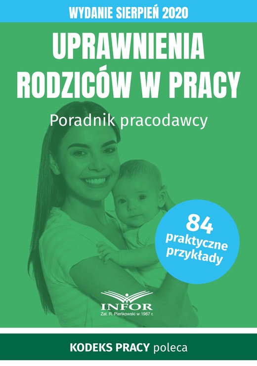 okładka Uprawnienia rodziców w pracy.Poradnik pracodawcy.Wydanie sierpień 2020 ebook | pdf | Praca Zbiorowa