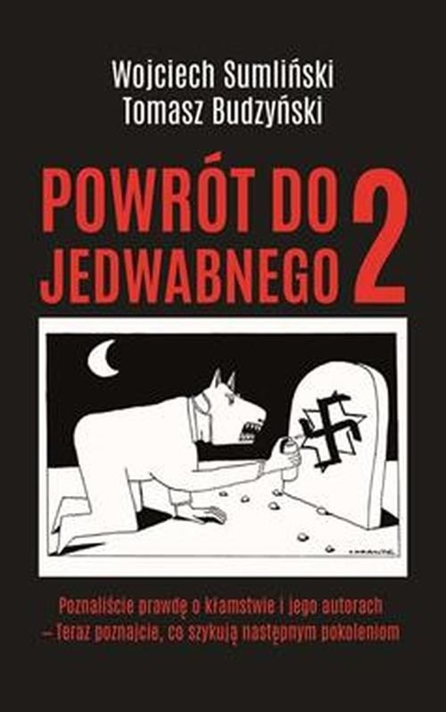 okładka Powrót do Jedwabnego 2 książka | Wojciech Sumliński, Tomasz Budzyński