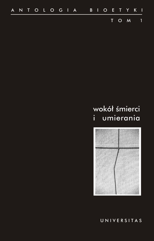 okładka Wokół śmierci i umierania. Antologia bioetyki. Tom 1 ebook | pdf | Galewicz Włodzimierz