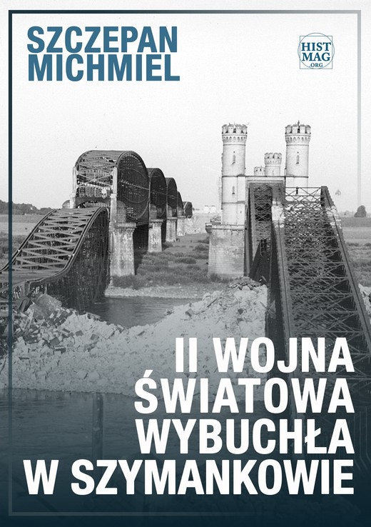 okładka II wojna światowa wybuchła w Szymankowie ebook | epub, mobi | Szczepan Michmiel