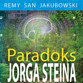 okładka Paradoks Jorga Steina audiobook | MP3 | San Jakubowski Remy