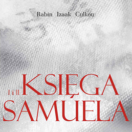 okładka Księgi Samuela Rabina Cylkowa audiobook | MP3 | Izaak Cylkow