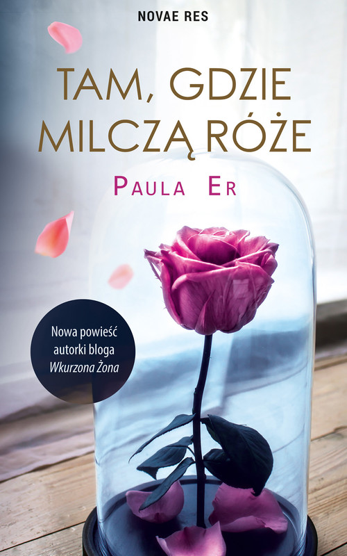 okładka Tam, gdzie milczą róże ebook | epub, mobi | Paula Er