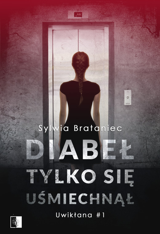 okładka Diabeł tylko się uśmiechnął ebook | epub, mobi | Sylwia Brataniec