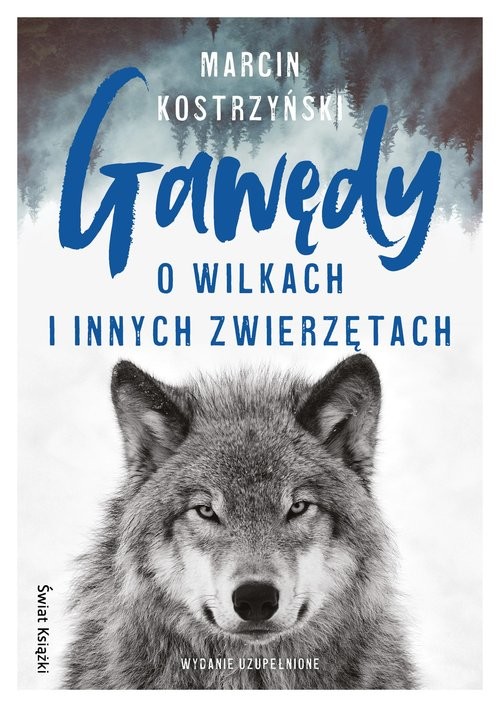 okładka Gawędy o wilkach i innych zwierzętach książka | Kostrzyński Marcin