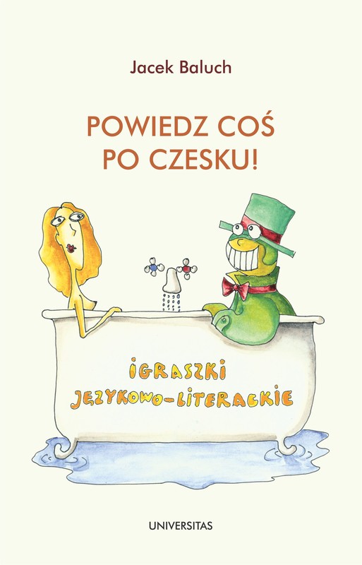 okładka Powiedz coś po czesku! Igraszki językowo-literackie ebook | epub, pdf | Baluch Jacek
