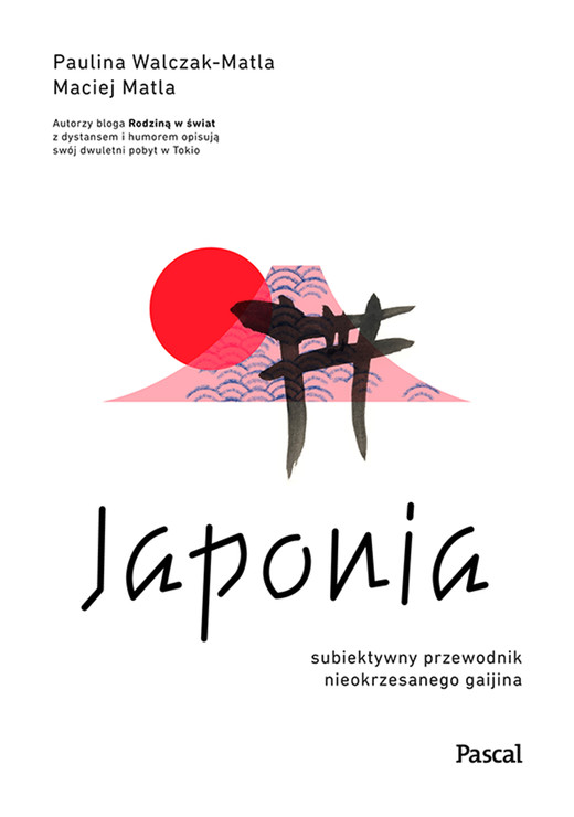 okładka Japonia. ebook | epub, mobi | Paulina Wlaczak-Matla, Maciej Matla
