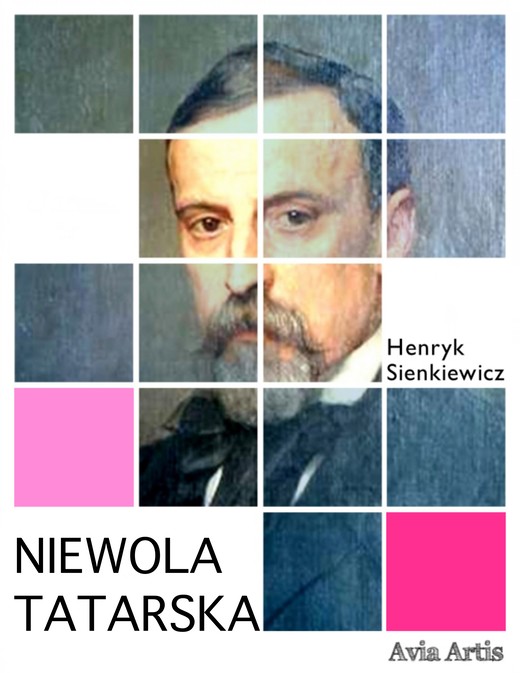 okładka Niewola tatarska ebook | epub, mobi | Henryk Sienkiewicz