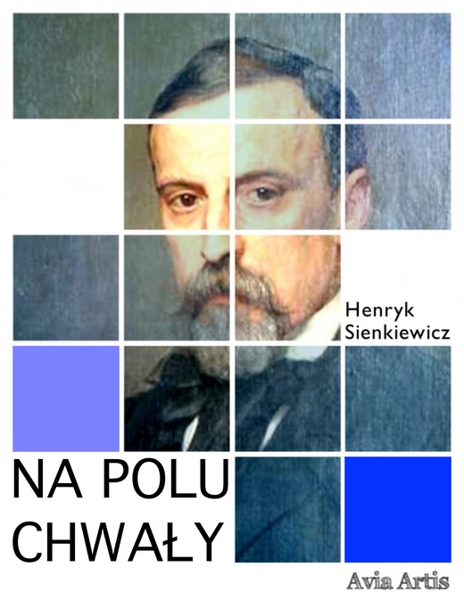 okładka Na polu chwały ebook | epub, mobi | Henryk Sienkiewicz