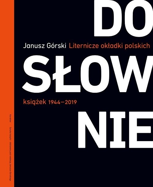 okładka Dosłownie Liternicze i typograficzne okładki polskich książek 1944-2019 książka | Janusz Górski