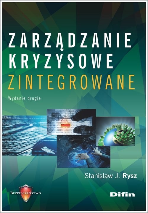 okładka Zarządzanie kryzysowe zintegrowane książka | Stanisław J. Rysz