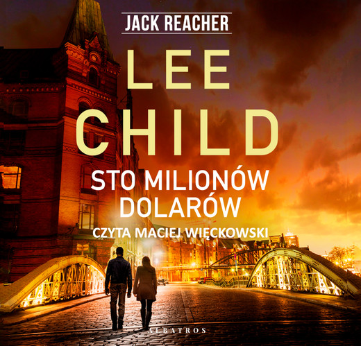 okładka STO MILIONÓW DOLARÓW audiobook | MP3 | Lee Child