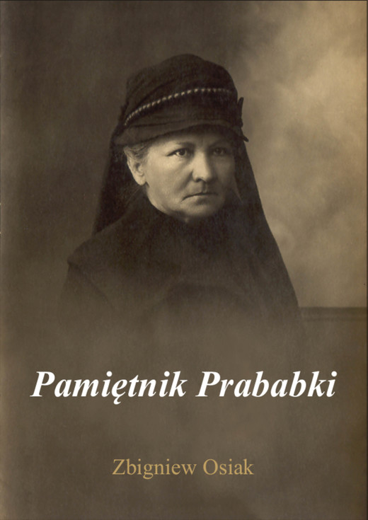 okładka Pamiętnik Prababki ebook | epub, mobi | Zbigniew Osiak