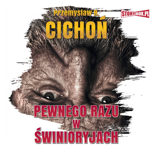 okładka Pewnego razu w Świnioryjach audiobook | MP3 | Przemysław R. Cichoń