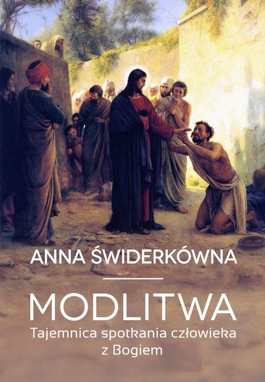 okładka Modlitwa. Tajemnica spotkania człowieka z Bogiem ebook | epub, mobi | Anna Świderkówna