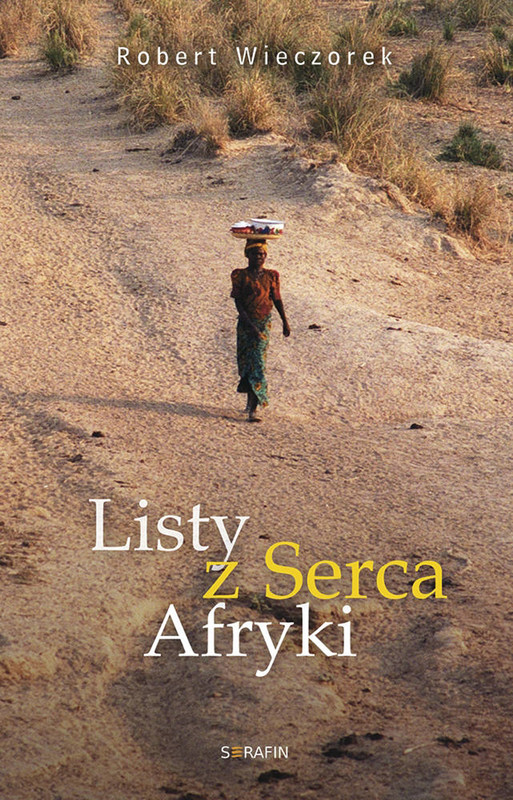 okładka Listy z serca Afryki ebook | epub, mobi | Robert Wieczorek