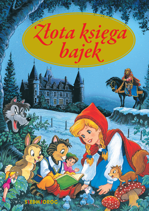okładka Złota księga bajek ebook | epub, mobi | Hans Christian Andersen, Bracia Grimm, Charles Perrault, Tamara Michałowska
