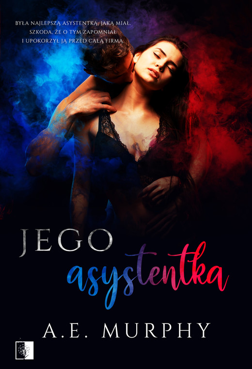 okładka Jego asystentka ebook | epub, mobi | A.E. Murphy
