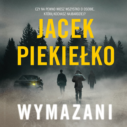 okładka Wymazani audiobook | MP3 | Jacek Piekiełko