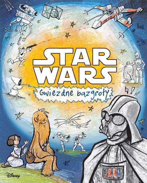 okładka Star Wars Gwiezdne bazgroły książka