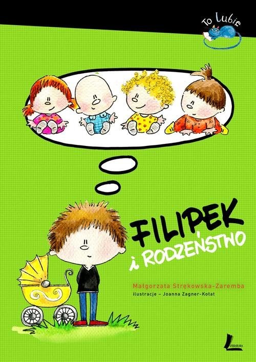 okładka Filipek i rodzeństwo książka | Małgorzata Strękowska-Zaremba