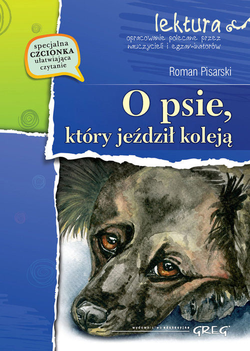 okładka O psie, który jeździł koleją z opracowaniem książka | Pisarski Roman