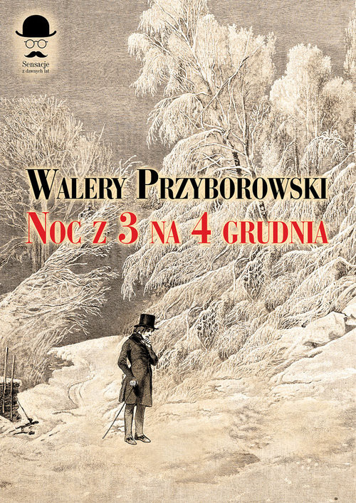 okładka Noc z 3 na 4 grudnia książka | Walery Przyborowski