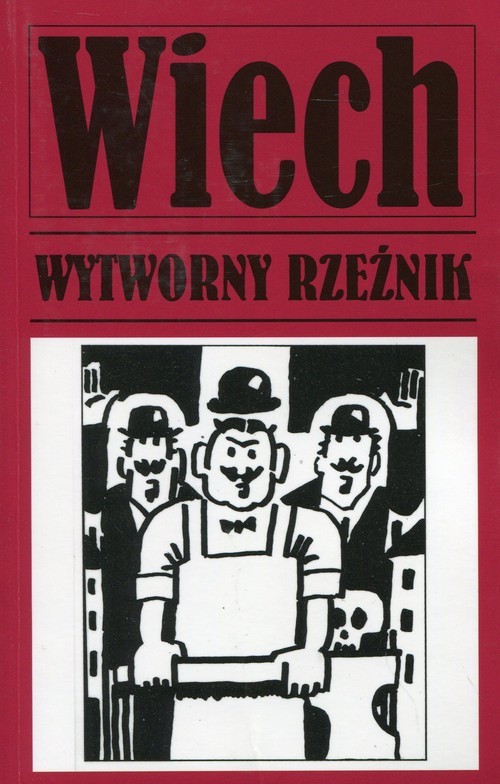 okładka Wytworny rzeźnik książka | Stefan Wiechecki Wiech
