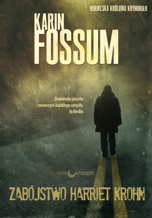 okładka Zabójstwo Harriet Krohn książka | Karin Fossum