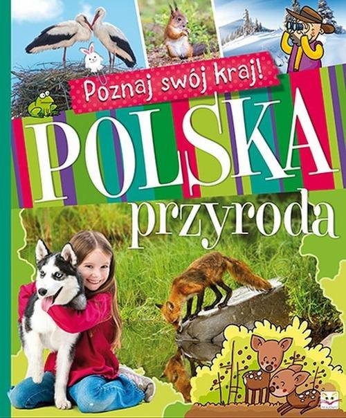 okładka Poznaj swój kraj Polska przyroda książka