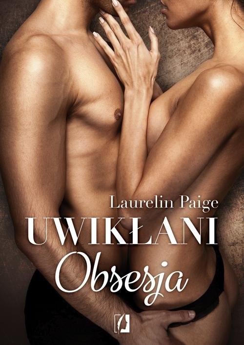 okładka Uwikłani Tom 2 Obsesja książka | Laurelin Paige