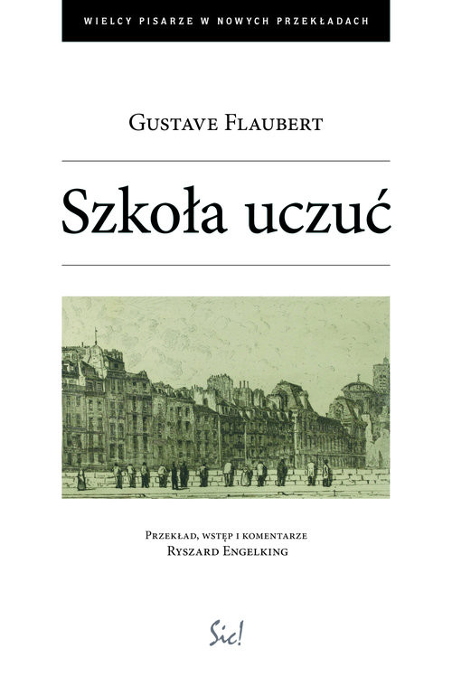 okładka Szkoła uczuć książka | Gustaw Flaubert