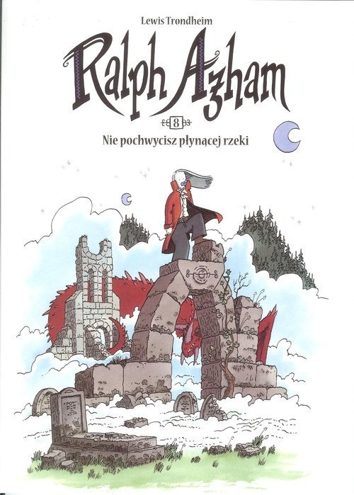 okładka Ralph Azham 8 Nie pochwycisz płynącej rzeki książka | Trondheim Lewis