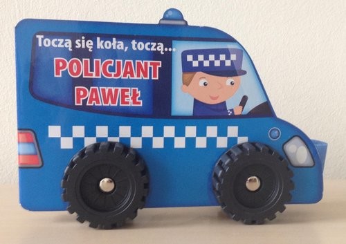okładka Toczą się koła Policjant Paweł książka