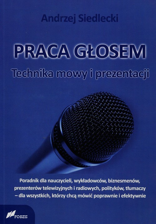 okładka Praca głosem Technika mowy i prezentacji książka | Andrzej Siedlecki