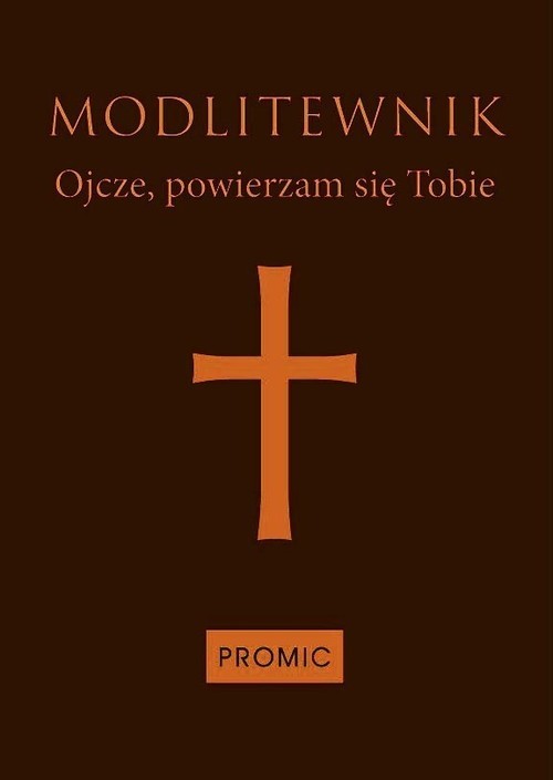 okładka Modlitewnik Ojcze powierzam się Tobie książka