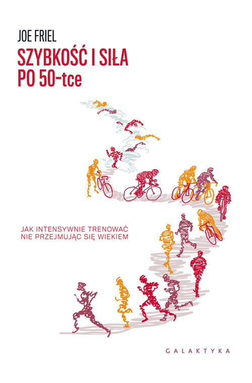 okładka Szybkość i siła po 50-tce książka | Joe Friel