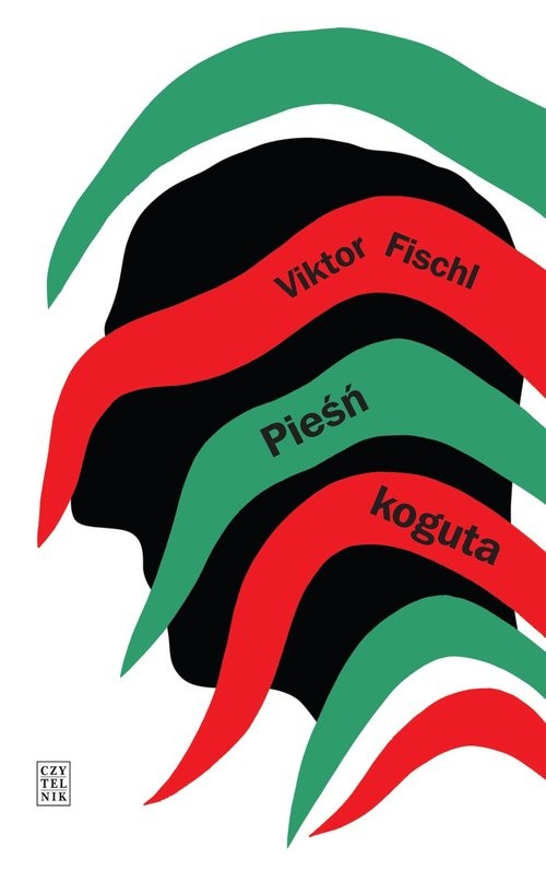 okładka Pieśń koguta książka | Viktor Fischl