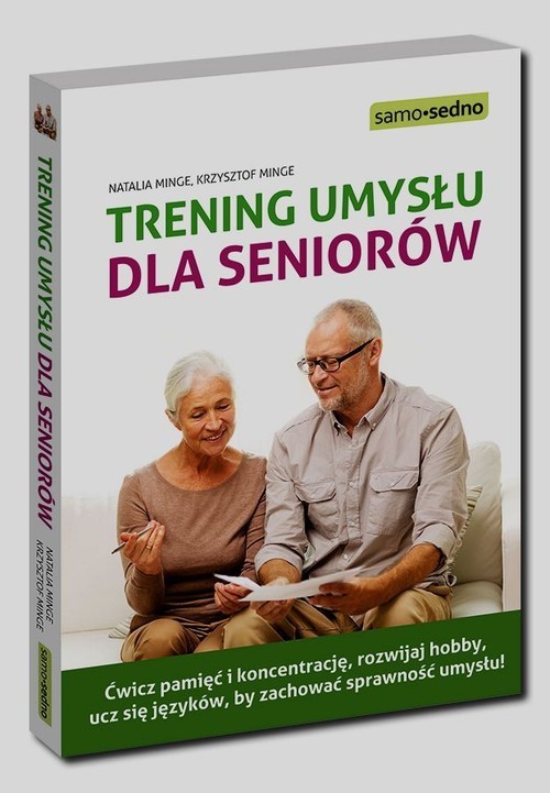 okładka Samo Sedno Trening umysłu dla seniorów książka | Natalia Minge, Krzysztof Minge